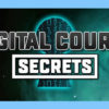 Digital Course Secrets