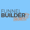 Funnel Builder Secrets