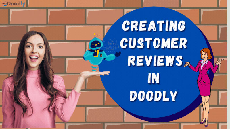 Creating Customer Reviews in Doodly