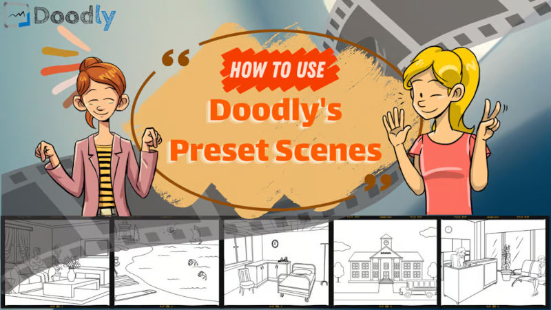 Doodly’s Preset Scenes