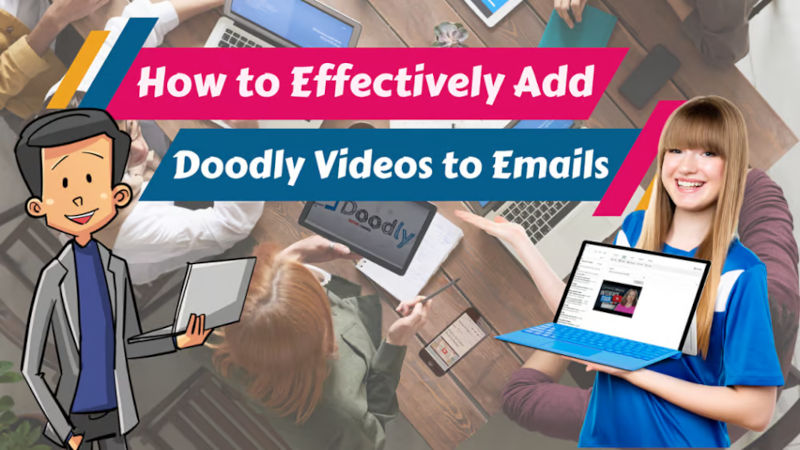 Effectively Add Doodly Videos to Emails