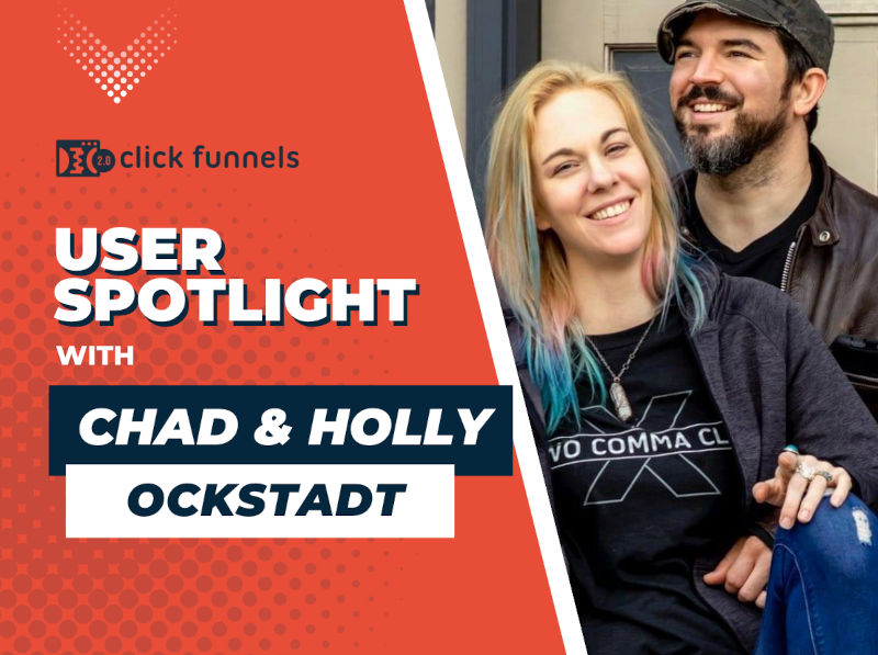 user spotlight with chad and holly ockstadt